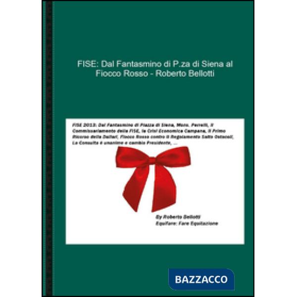 FISE: dal Fantasmino di p.za di Siena al Fiocco Rosso