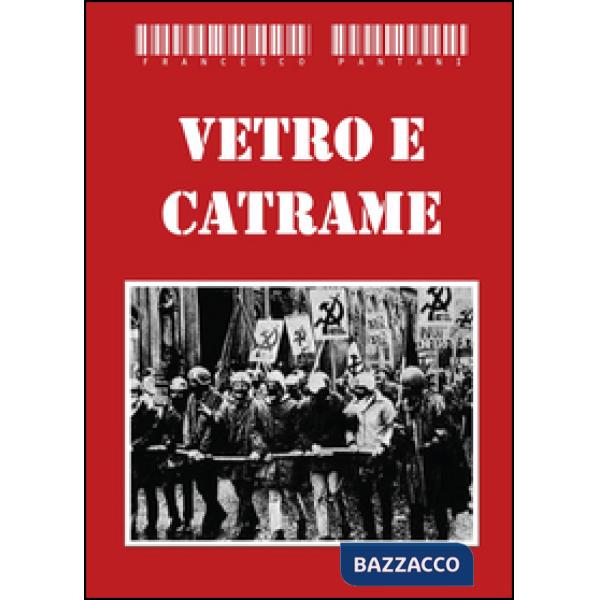 Vetro e catrame