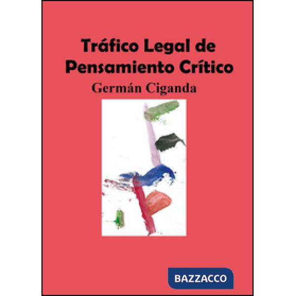 Tráfico legal de pensamiento crítico