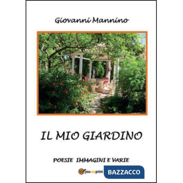 Mio giardino (Il)