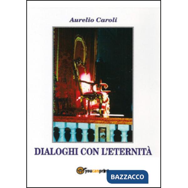 Dialoghi con l'eternità