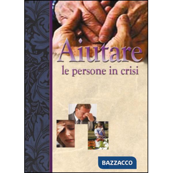 Aiutare le persone in crisi