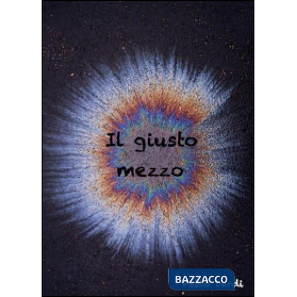 Giusto mezzo (Il)