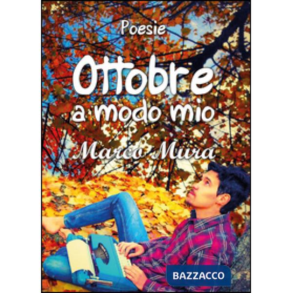 Ottobre. «A modo mio»