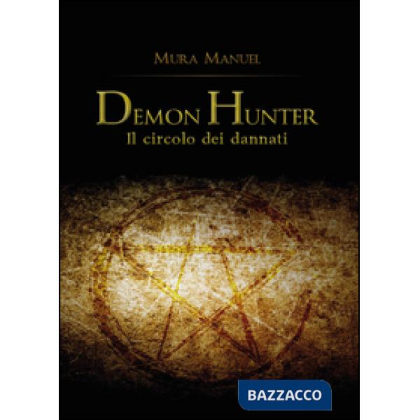 Circolo dei dannati. Demon Hunter (Il)