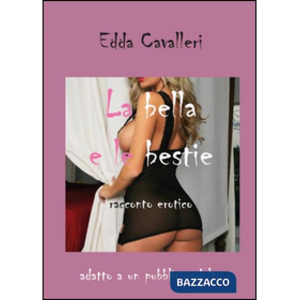Bella e le bestie (La)