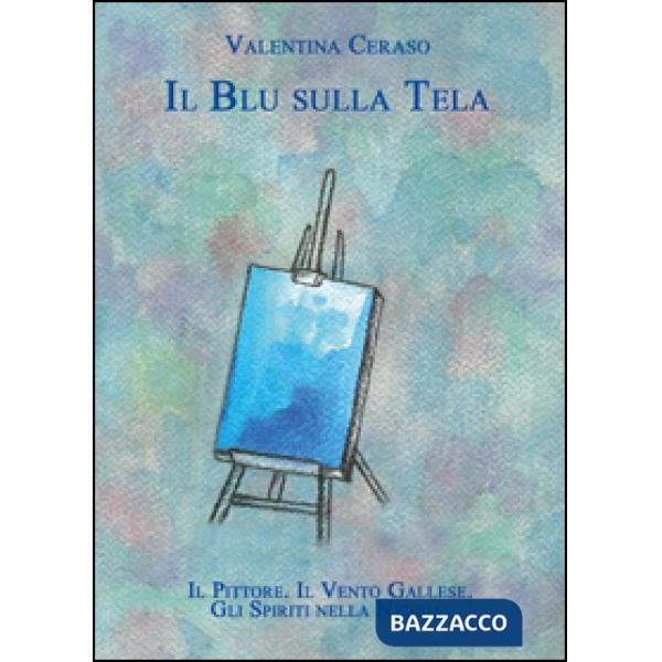 Blu sulla tela (Il)