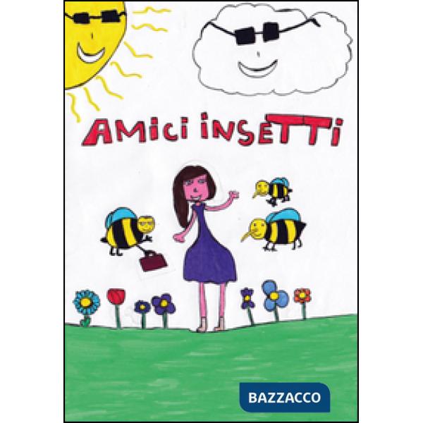 Amici insetti