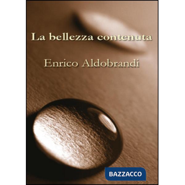 Bellezza contenuta (La)