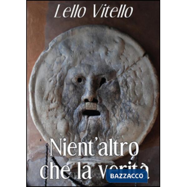 Nientaltro che la verità