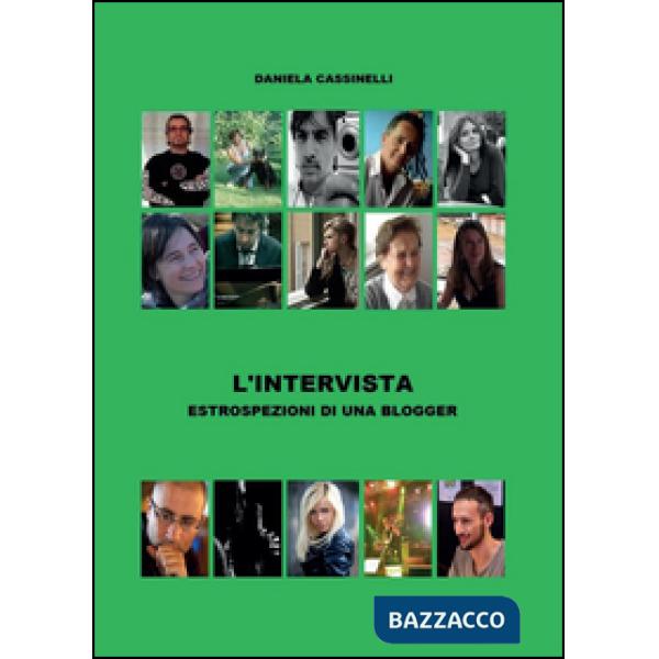 Intervista. Estrospezioni di una blogger (L')