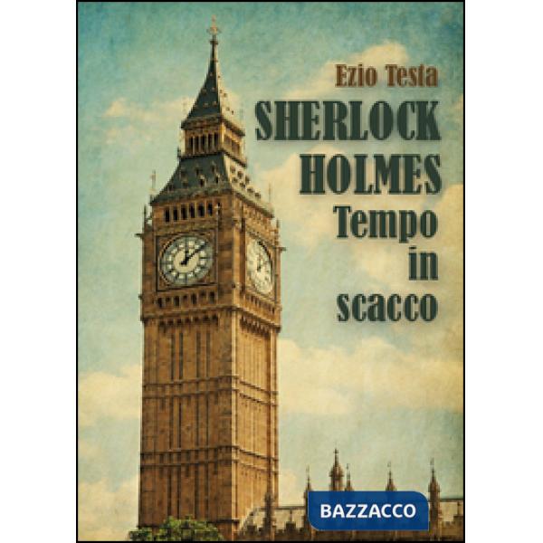 Sherlock Holmes, tempo in scacco