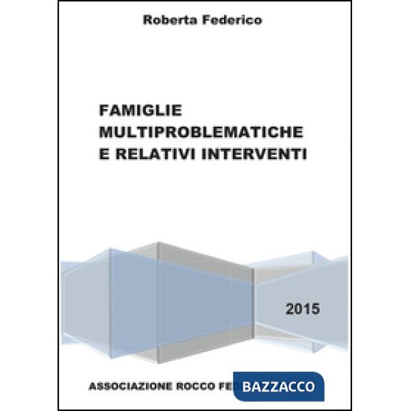 Famiglie multiproblematiche e relativi interventi