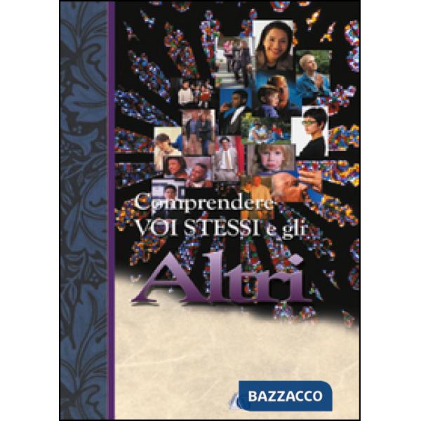Comprendere voi stessi e gli altri