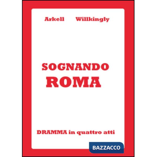 Sognando Roma