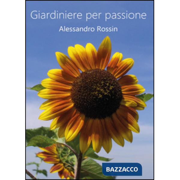Giardiniere per passione