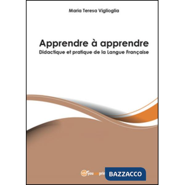 Apprendre à apprendre. Didactique et...