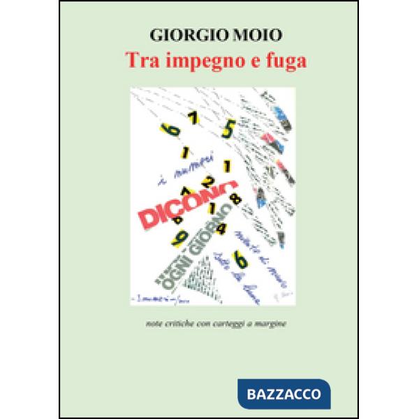 Tra impegno e fuga