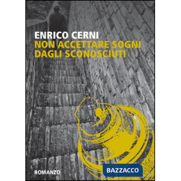 Non accettare sogni dagli sconosciuti