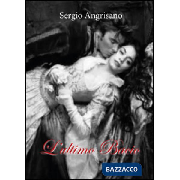Ultimo bacio (L')