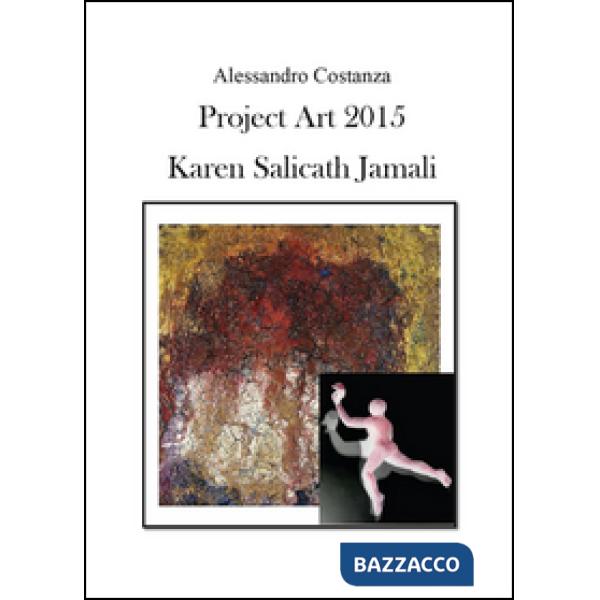 Project Art 2015. Karen Salicath Jamali