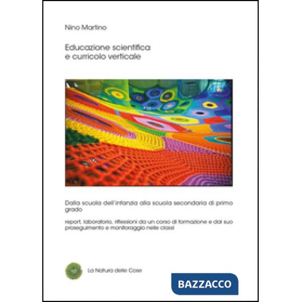 Educazione scientifica e curricolo verticale
