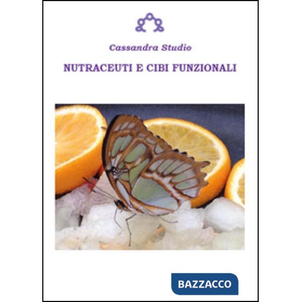Nutraceuti e cibi funzionali