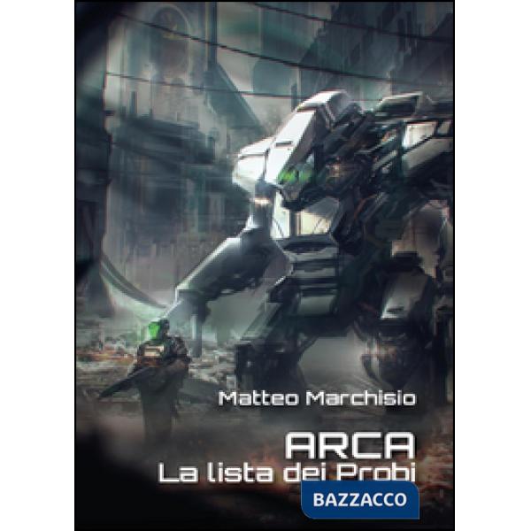 Lista dei probi. A.R.C.A. (La)