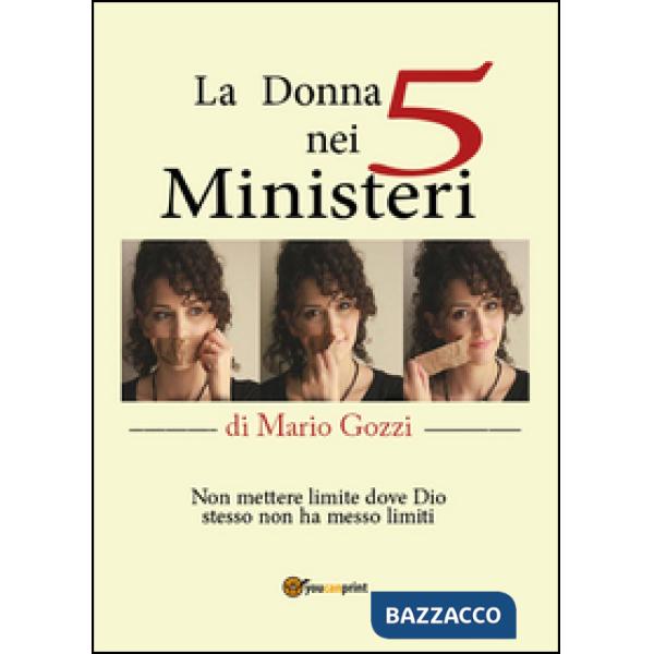 Donna nei cinque ministeri (La)