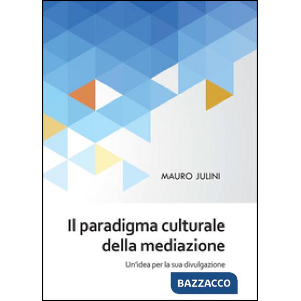 Paradigma culturale della mediazione (Il)