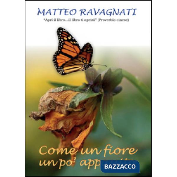 Come un fiore un po' appassito