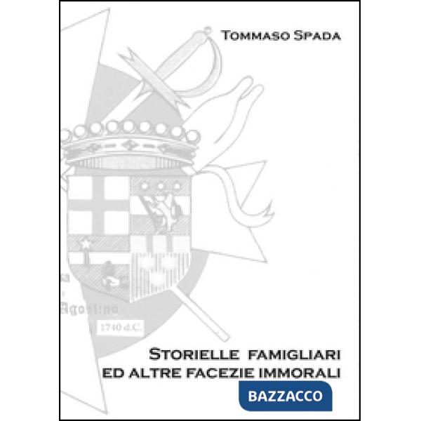 Storielle famigliari ed altre facezie immorali