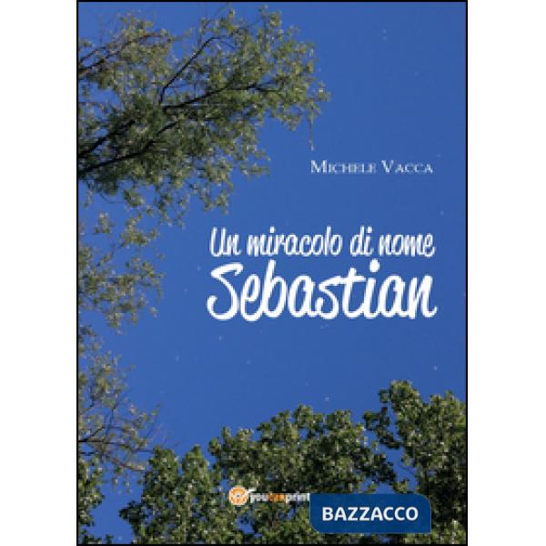 Miracolo di nome Sebastian (Un)