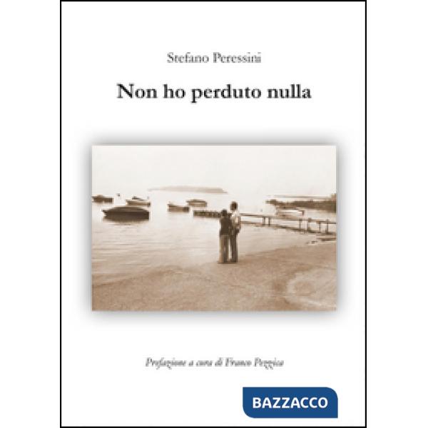 Non ho perduto nulla