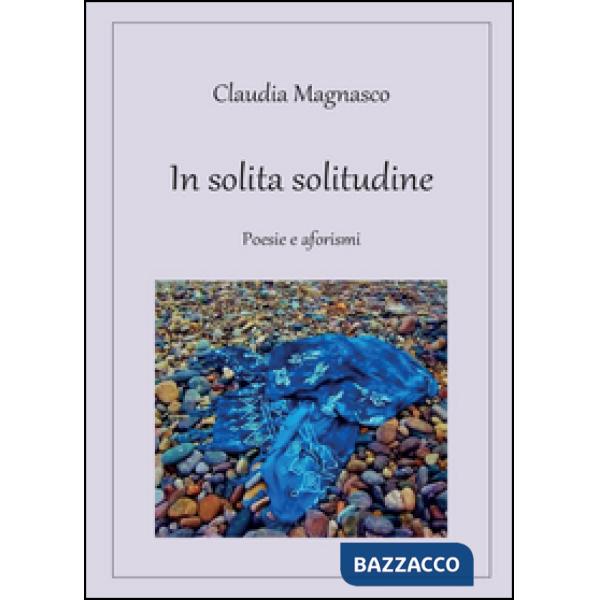In solita solitudine