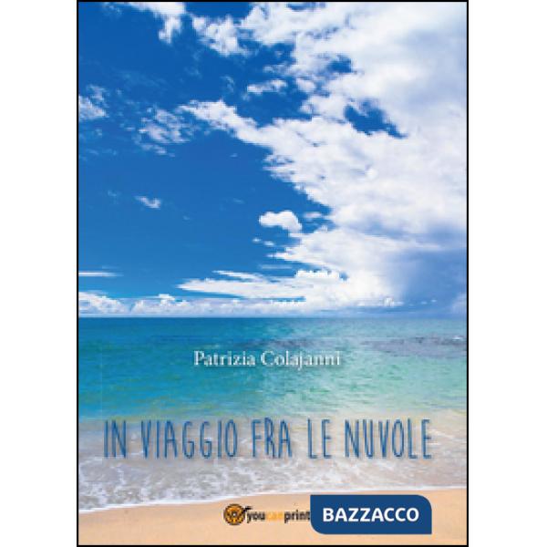 In viaggio fra le nuvole