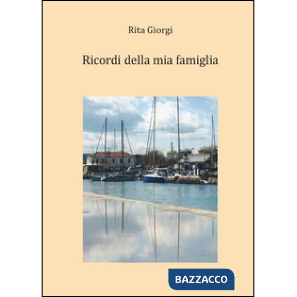 Ricordi della mia famiglia
