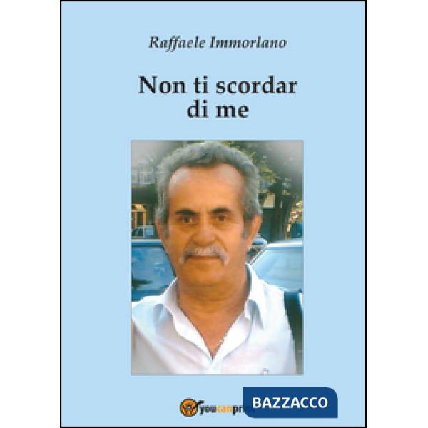 Non ti scordar di me