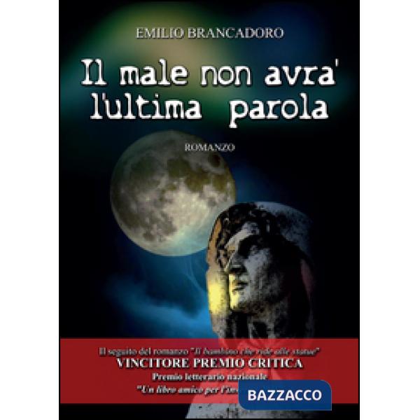 Male non avrà l'ultima parola (Il)