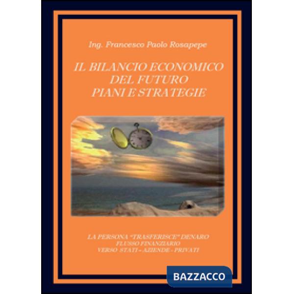 Bilancio economico del futuro (Il)