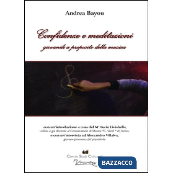 Confidenze e meditazioni giovanili a proposito della musica
