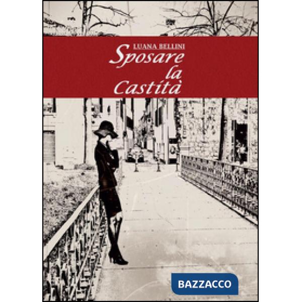 Sposare la castità