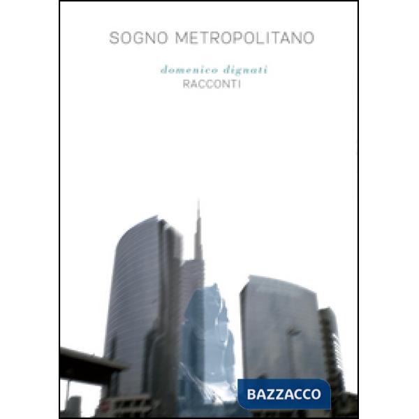 Sogno metropolitano