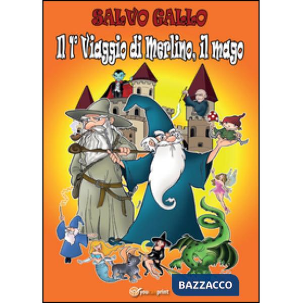 1° viaggio di Merlino, il mago (Il)
