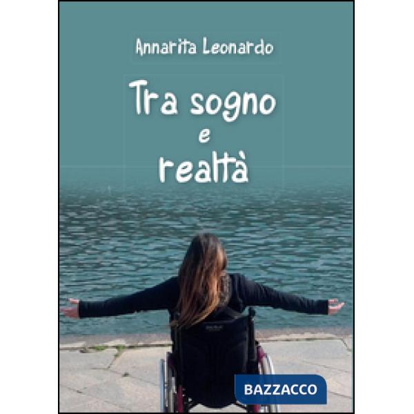 Tra sogno e realtà