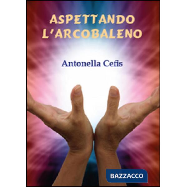 Aspettando l'arcobaleno