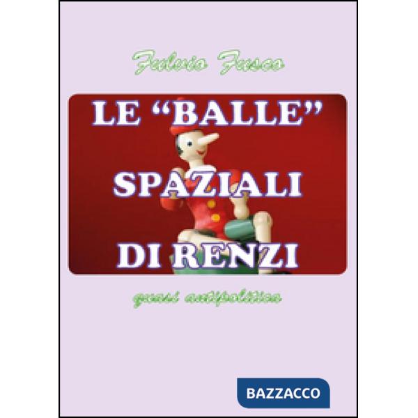 Balle spaziali di Renzi (Le)