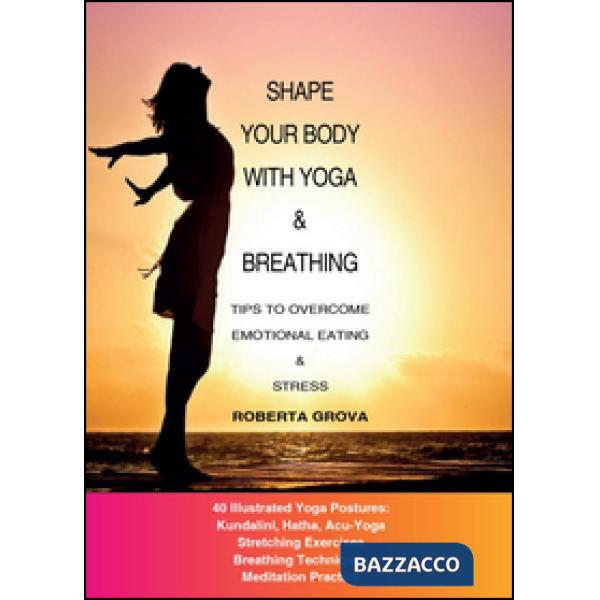 Shape your body with yoga & breathing