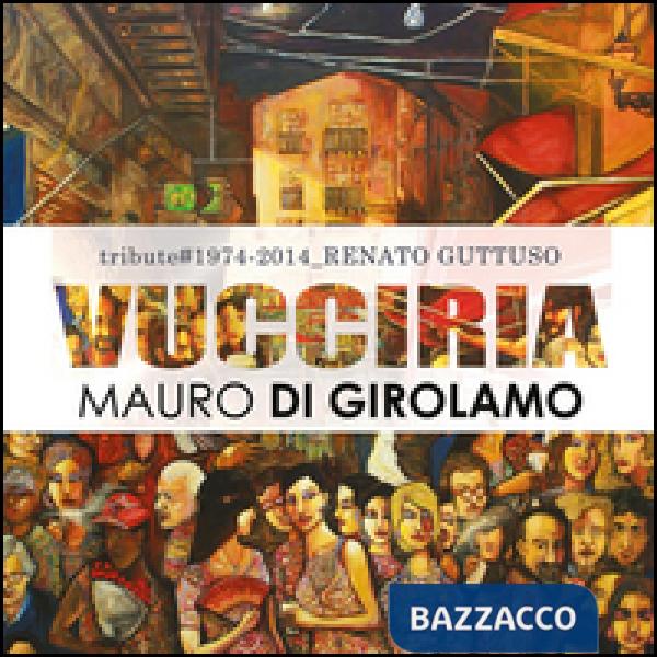 Vucciria. Tribute to Renato Guttuso