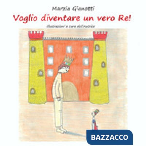 Voglio diventare un vero re!